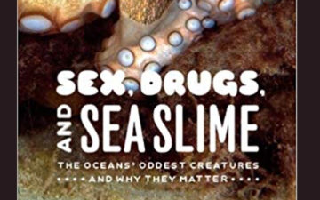 Sex, Drugs, and Sea Slime book cover